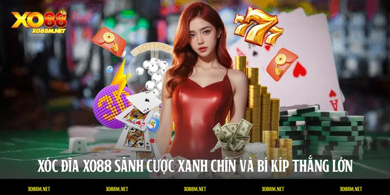 Xóc đĩa XO88